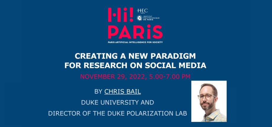 Hi! PARIS event 29/11 5pm  : seminar by Chris Bail