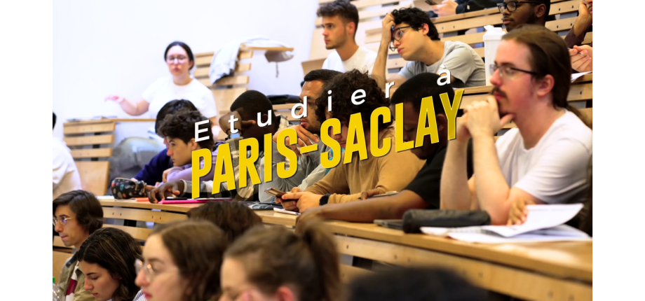 Video : Discover the Paris-Saclay scientific excellence cluster