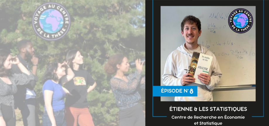 "Etienne et les statistiques", nouvel épisode du podcast "Voyage au centre de la thèse"