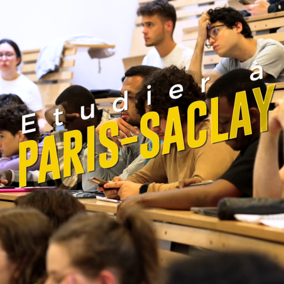 Video : Discover the Paris-Saclay scientific excellence cluster