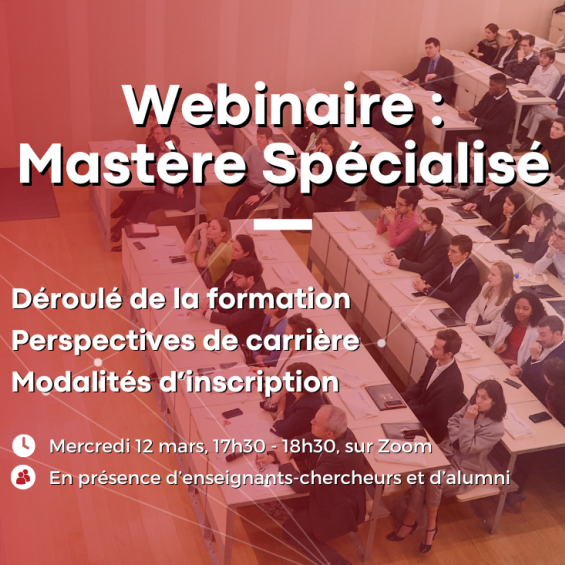 Admission en Mastère Spécialisé : webinaire mercredi 12 mars, 17h30