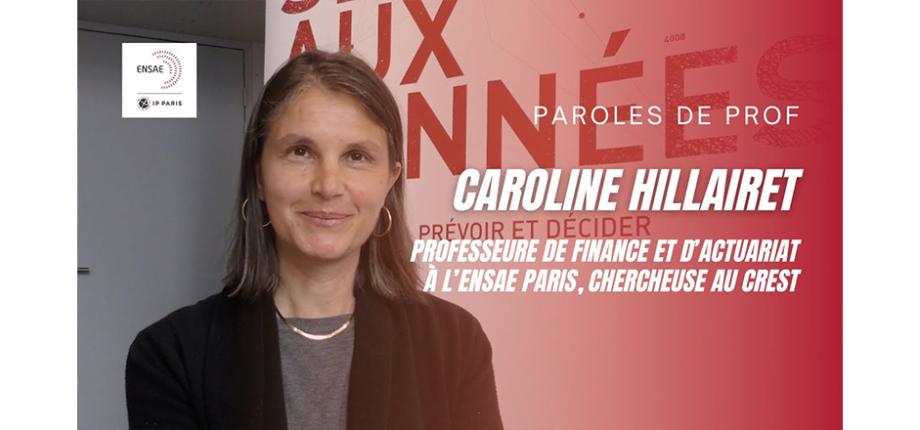 Paroles de prof: Caroline Hillairet, professeure de finance et d'actuariat, chercheuse au CREST