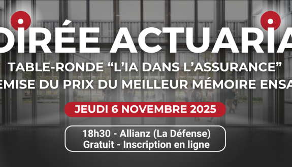 Soirée Actuariat : table-ronde et remise du Prix du meilleur mémoire, jeudi 6 novembre, 18h30